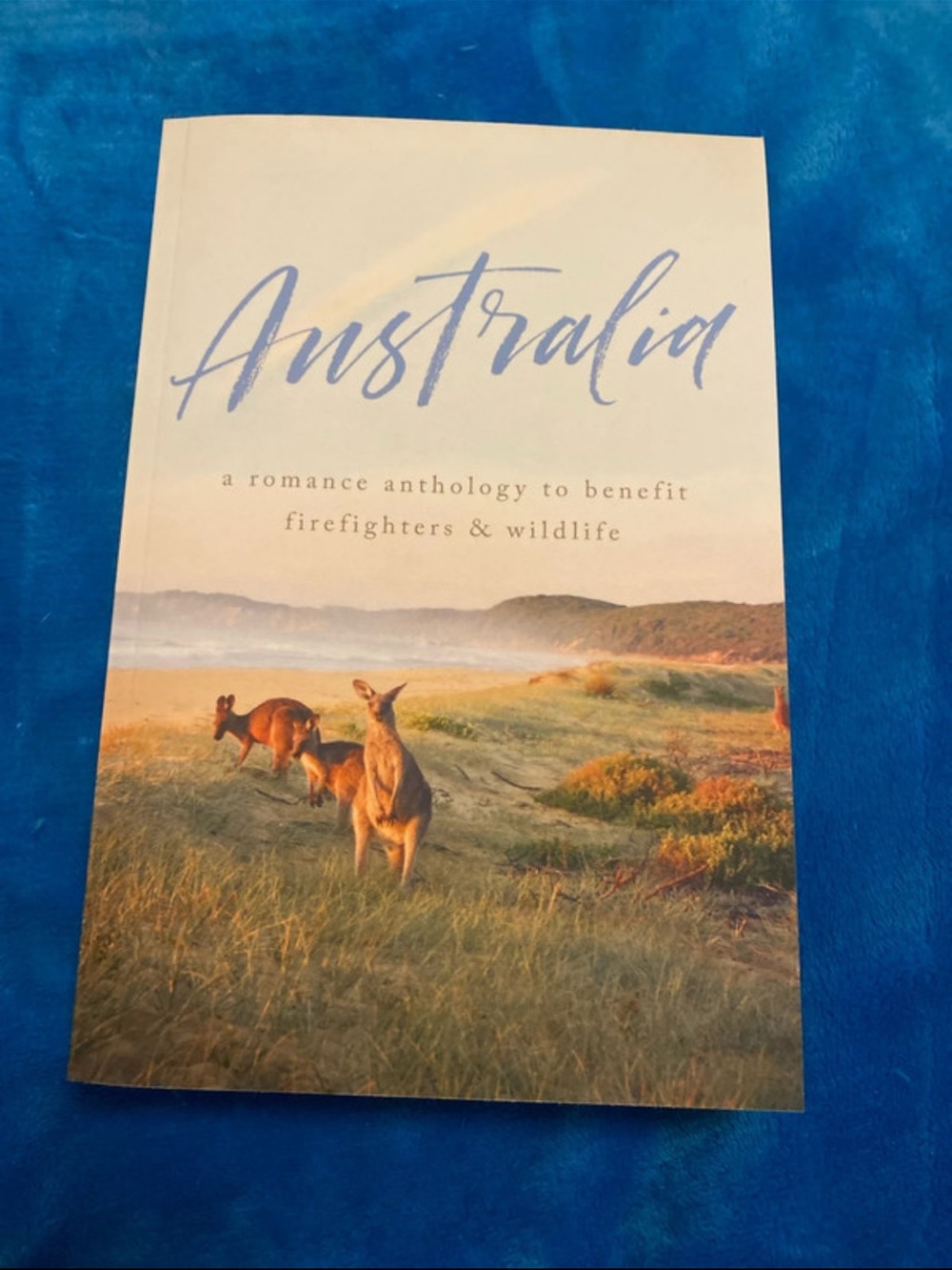 Australia - a romance anthology to benefit firefighters & wildlife